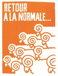 «Επιστροφή στην κανονικότητα». Μια από τις αφίσες του γαλλικού Μάη του 1968, την επιδραστικότητα του οποίου αμφισβητεί σοβαρά σήμερα ο Πασκάλ Μπρυκνέρ. 